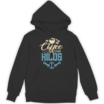 Weightlifting Coffee And Kilos Fitness Weightlifter Unisex Hoodie | Mazezy