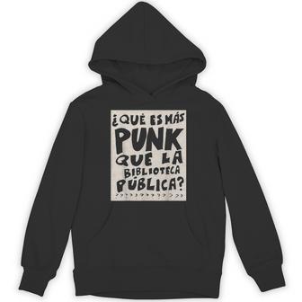 What's More Punk Than The Public Library Book Lover Hoodie - Seseable
