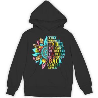 They Whispered To Her You Cannot Withstand The Storm Hoodie - Thegiftio UK
