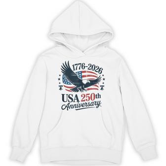 250 Years America 250Th Anniversary 1776 2026 Us 4Th Of July Hoodie - Thegiftio UK
