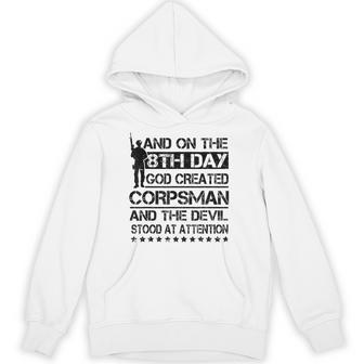 On 8Th Day God Created Corpsman Proud Us Military Veteran Hoodie - Thegiftio UK