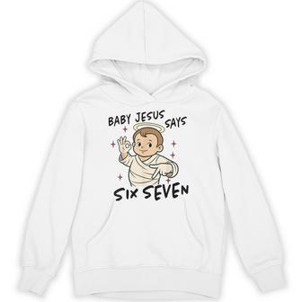 Baby Jesus Says Six Seven Brainrot Christmas Xmas Hoodie - Thegiftio UK