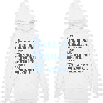 Eat Italian Drive German Marrylavic Quote Car ユーモア パーカー - Kawaiitshirt