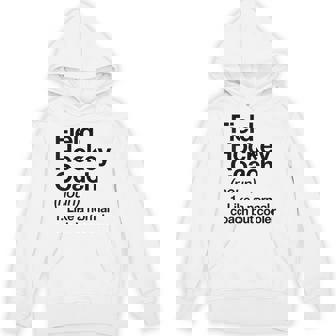 Field Hockey Coach Definition Sports Trainer Unisex Hoodie | Mazezy