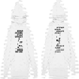 Weekend Forecast 100 Chance Of Wine Making Tank Top Unisex Hoodie | Mazezy