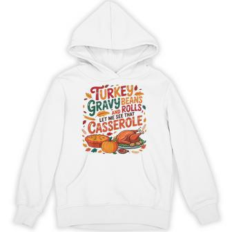 Turkey Gravy Beans And Rolls Casserole Thanksgiving Hoodie - Thegiftio UK