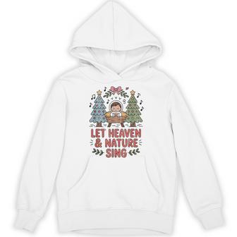 Let Heaven And Nature Sing Whimsical Christmas Nativity Hoodie | Seseable UK
