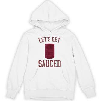 Let's Get Sauced Cranberry Sauce Thanksgiving Food Hoodie - Thegiftio UK