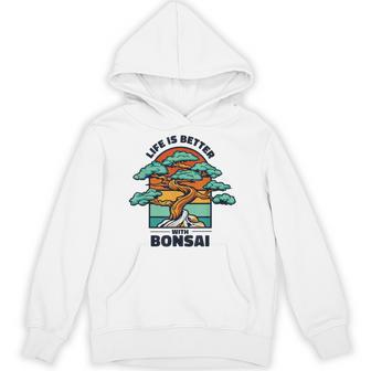 Life Is Better With Bonsai 屋内 盆栽 盆栽ポット 盆栽 パーカー - Kawaiitshirt