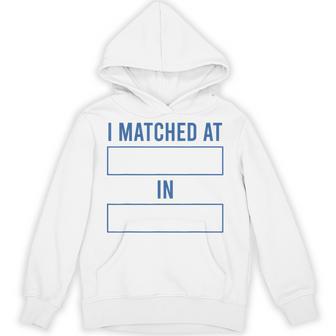 Match Day Residency 2026 Doctor I Matched Medical School Hoodie - Thegiftio UK