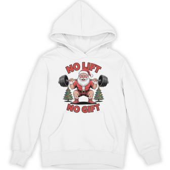 No Lift No Christmas Santa Gym Squat Weightlifting Unisex Hoodie | Mazezy