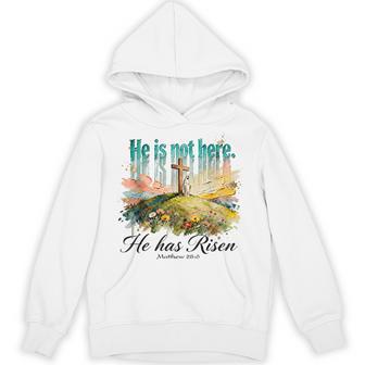 He Is Not Here Hehas Risen Matthew 28 Hoodie - Thegiftio UK