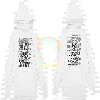 Play Is The Highest Form Of Learning Daycare Provider Unisex Hoodie | Mazezy