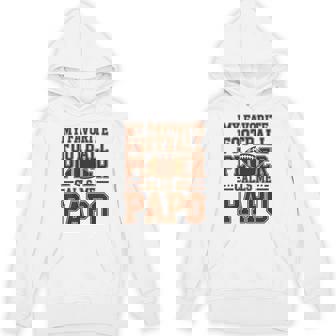 Proud Papo Football Lover Family Sports Fan Grandpa Player Unisex Hoodie | Mazezy