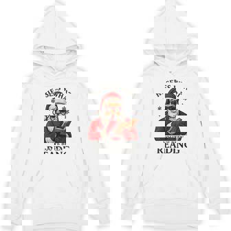 Santa Says He Sees What You've Been Reading Bookish Xmas Hoodie - Monsterry