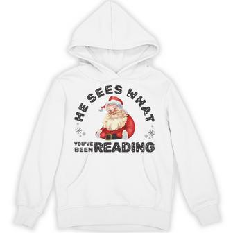 He Sees What You've Been Reading Bookish Christmas Hoodie - Thegiftio UK