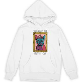 Small And Round I Run This Town French Bulldog Tee Tank Top Unisex Hoodie | Mazezy
