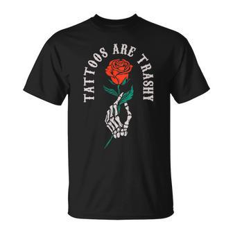 2 Side Tattoos Are Trashy Skull Skeleton Sayin Quote T-Shirt - Monsterry