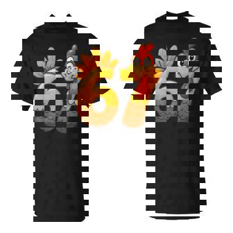 67 Thanksgiving Turkey Thanksgiving 67 Turkey T-Shirt | Mazezy