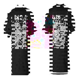 7 Year Old Birthday Girl I Was 6 Now I'm 7 Meme 7Th Birthday T-Shirt - Thegiftio