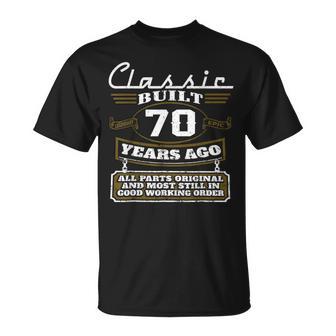 70 Year Old Vintage Classic 70Th Birthday Original Parts T-Shirt - Thegiftio