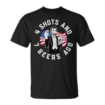 Abraham Lincoln 4 Shots And 7 Beers Ago Drinking T-Shirt | Seseable UK
