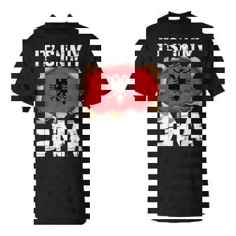 Albanian Flag It's In My DNA Albania T-Shirt | Mazezy