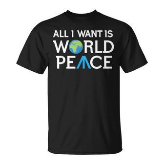 All I Want Is World Peace Earth Day Tシャツ - Kawaiitshirt