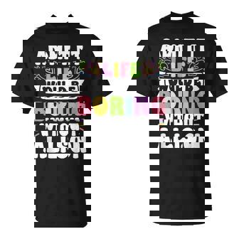 Allison Personalized Name Saying First Name Family T-Shirt - Monsterry