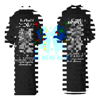 In April We Wear Blue For Teacher Mom Autism Awareness T-Shirt | Seseable CA