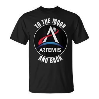 Artemis Space Program To The Moon And Back Commemorative T-Shirt - Thegiftio