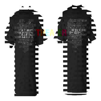 Theater Life Heart Love Drama Actor Actress Theatre T-Shirt | Mazezy