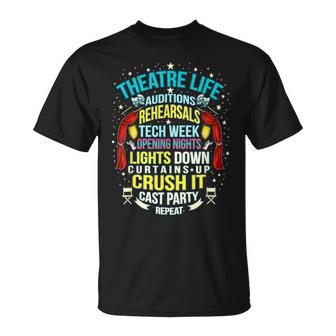 Theatre Life Nerd Actor Musical Theater Auditions Rehearsals T-Shirt - Seseable