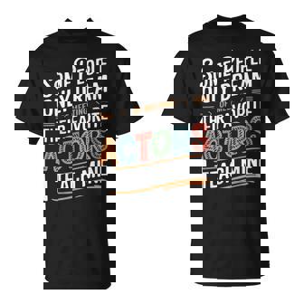 Theatre School Drama Theater Teacher T-Shirt | Seseable FR