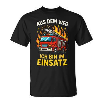 Aus Dem Weg Ich Bin Im Einsatz Feuerwehr T-Shirt - Geschenkecke