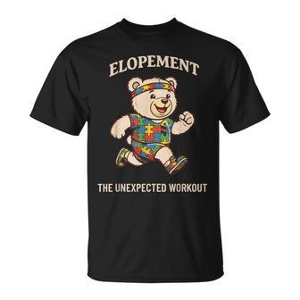 Autism Neurodiversity Bear Elopement The Unexpected Workout T-Shirt - Monsterry
