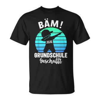 Bäm Grundschule Geschafft 2026 Grundschulabschluss T-Shirt - Geschenkecke