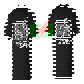 Battery 100 Full Energy Battery Battery Full T-Shirt | Mazezy