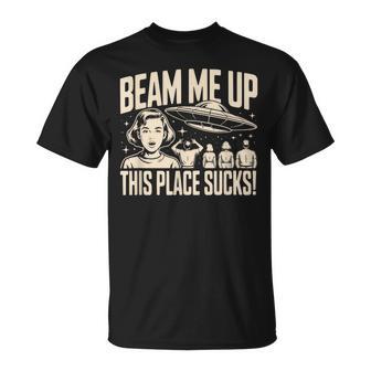 Beam Me Up Este Lugar Chupa Nave Espacial Retro Camiseta unisex - Regaloses
