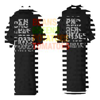 Beans Greens Potatoes Tomatoes Thanksgiving Farm Feast T-Shirt | Mazezy