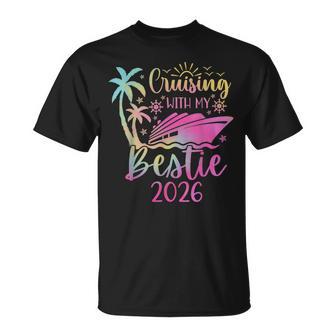 Besties Cruise Trip Matching Cruising With My Bestie 2026 T-Shirt - Thegiftio UK