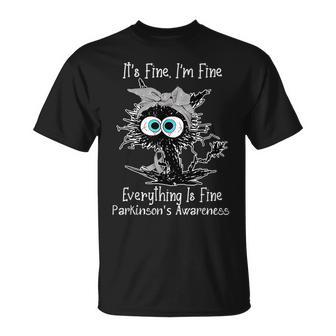 Black Cat Its Fine I'm Fine Parkinson’S Awareness T-Shirt - Monsterry