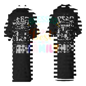 Blessed With The Best Family Family Reunion Matching T-Shirt | Seseable UK