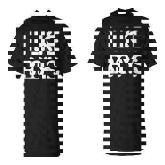 I Like Boys Jokes Sarcastic T-Shirt | Mazezy