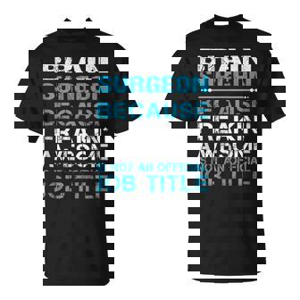 Brain Surgeon Freaking Awesome Tank Top T-Shirt | Mazezy