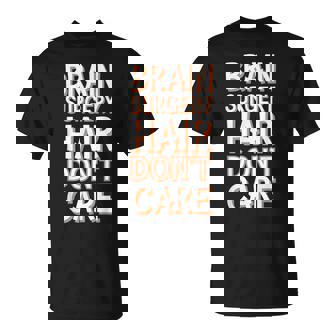 Brain Surgery Art For Men Women Post Brain Surgery Recovery T-Shirt | Mazezy