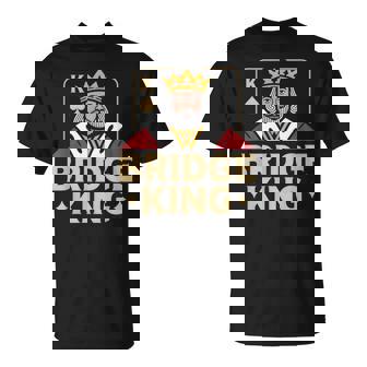 Bridge King Bridge Jeu De Cartes T-Shirt - Cadeauxyz