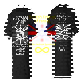 British Friend Of Israel On The Autism Spectrum T-Shirt | Mazezy