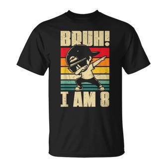 Bruh I Am 8 Year Old Dabbing Boy 8Th Birthday Decorations T-Shirt - Thegiftio