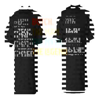 Butch The Man Myth And Legend ファニーネーム カスタマイズ可 Tシャツ - Kawaiitshirt